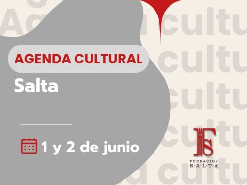 Agenda Cultural en Salta para el fin de semana
